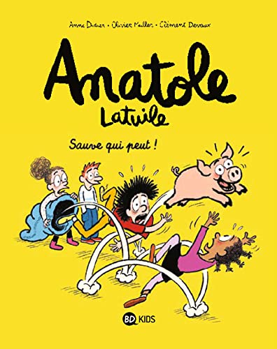 Anatole Latuile T.10 : Sauve qui peut !