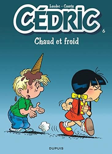 Cedric T.06 : Chaud et froid