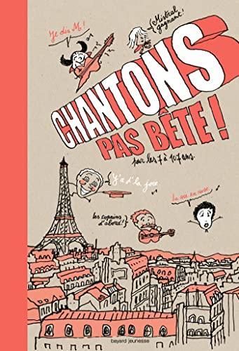 Chantons pas bête !