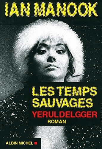 Les Temps sauvages