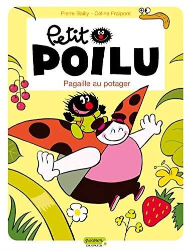 Petit poilu T.03 : Pagaille au potager